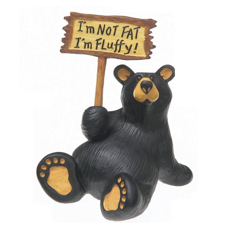 Bear Figurine with a Sign "I'm not fat I'm fluffy"