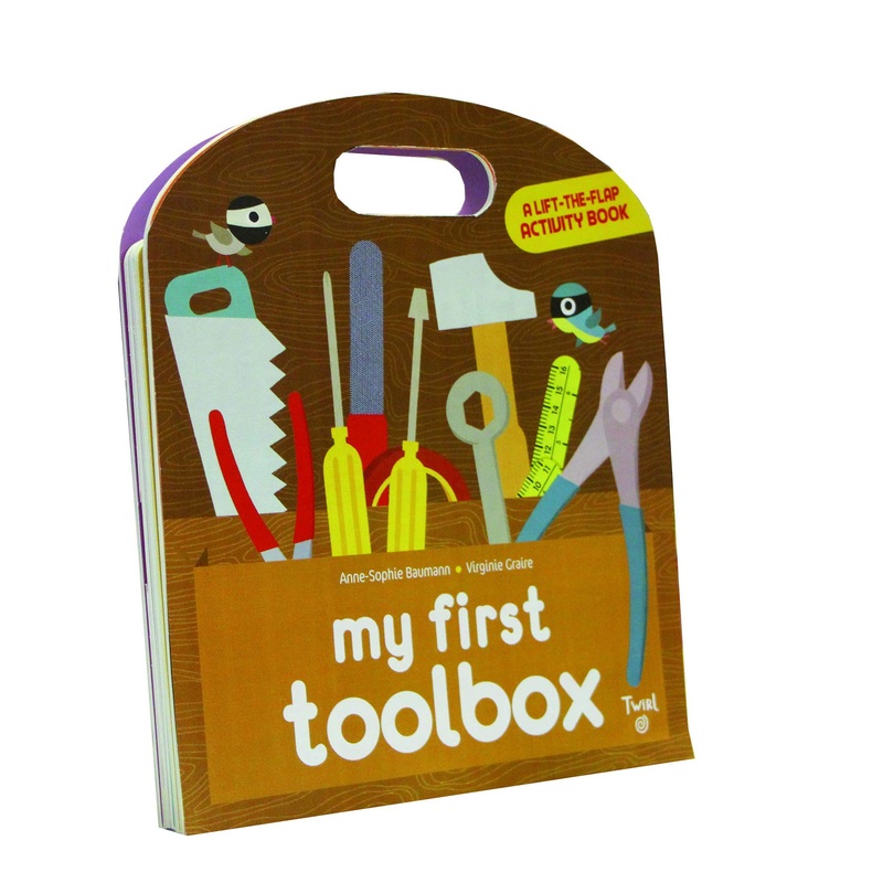 My First Toolbox: A Lift-The-Flap Activity Book