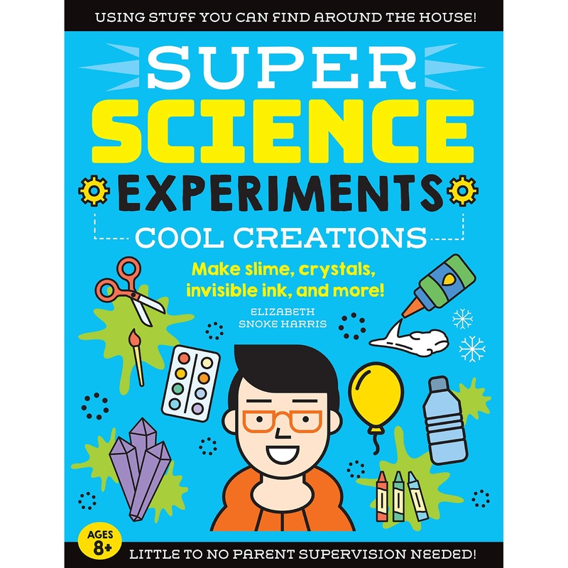 Super Science Experiments: Cool Creation