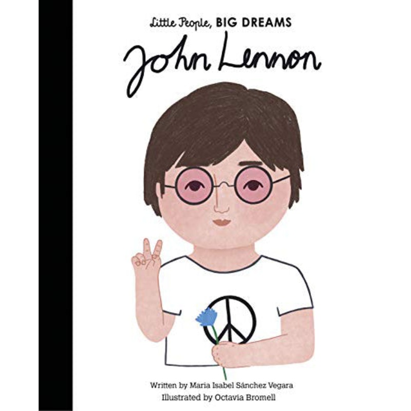 Little People, Big Dreams: John Lenon