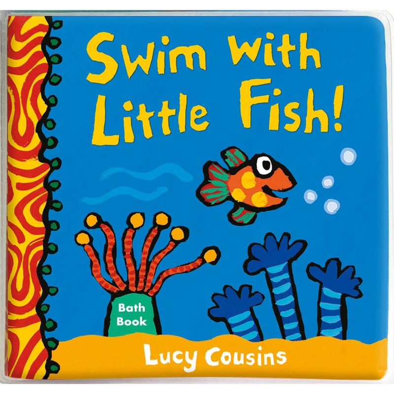 Swim with Little Fish!: Bath Book
