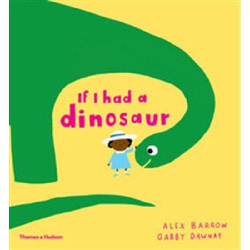 If I Had A Pet Dinosaur