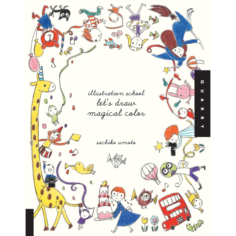 Illustration School: Let's Draw Magical Color