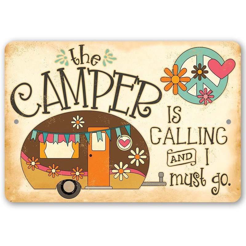 The Camper is Calling - Metal Sign Made in the USA