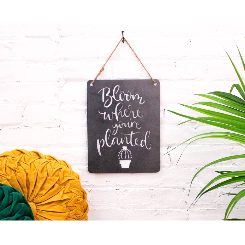 Bloom Where You're Planted Handmade in the USA Metal Wall Sign *