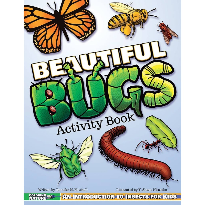 Beautiful Bugs Kids Coloring and Activity Book
