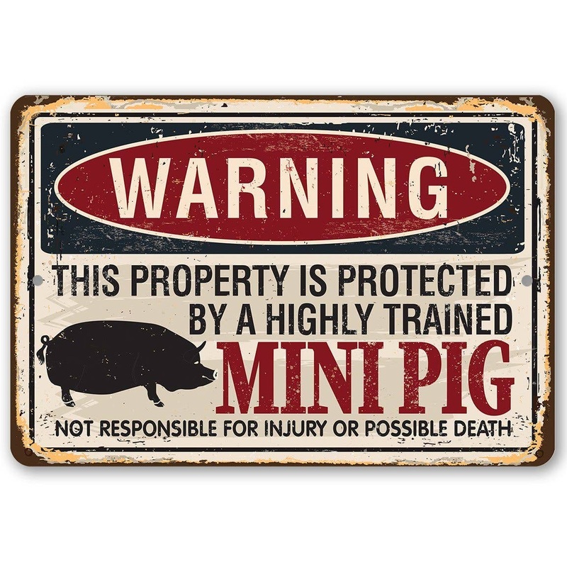 Property Protected By Mini Pig - Made in the USA Metal Sign
