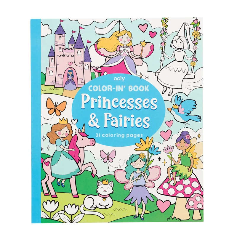 OOLY Color-In' Book: Princess & Fairies (8" X 10";31 Pages)